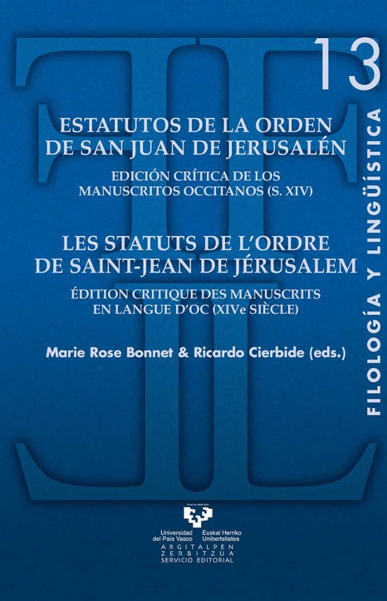 Estatutos De La Orden De San Juan De Jerusalen. Edicion Critica D E Lo