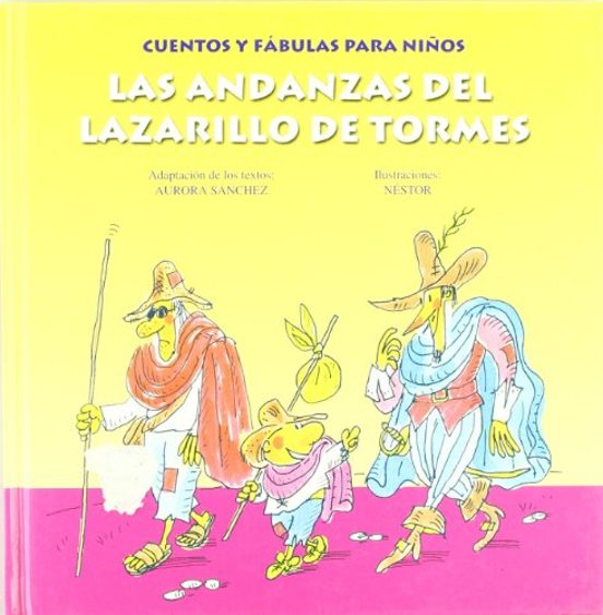 Las Andanzas del Lazarillo de Tormes