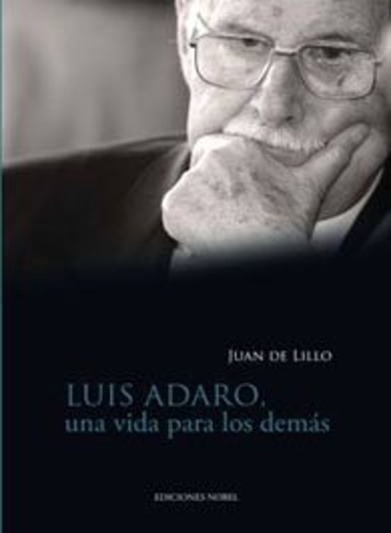 Luis Adaro una Vida para los Demas