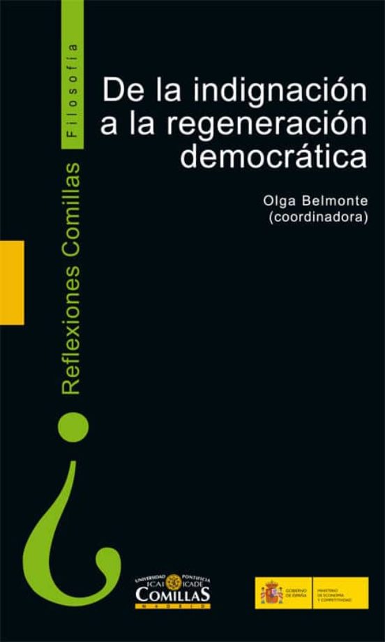 De La Indignación A La Regeneración Democrática