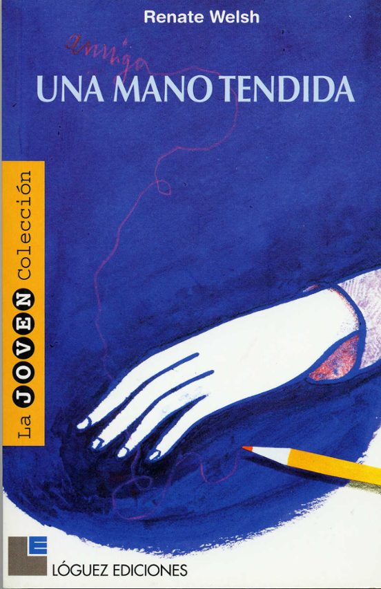 Una Mano Tendida: Novela Epistolar