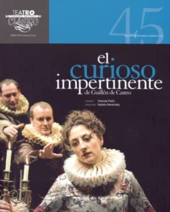 Curioso Impertinente Textos Teatro Clasico 45
