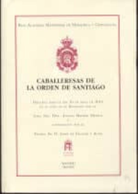 Caballerescas De La Orden De Santiago