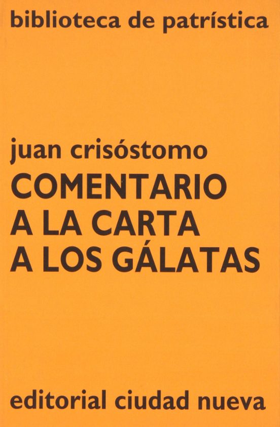 Comentario A La Carta De Los Galatas