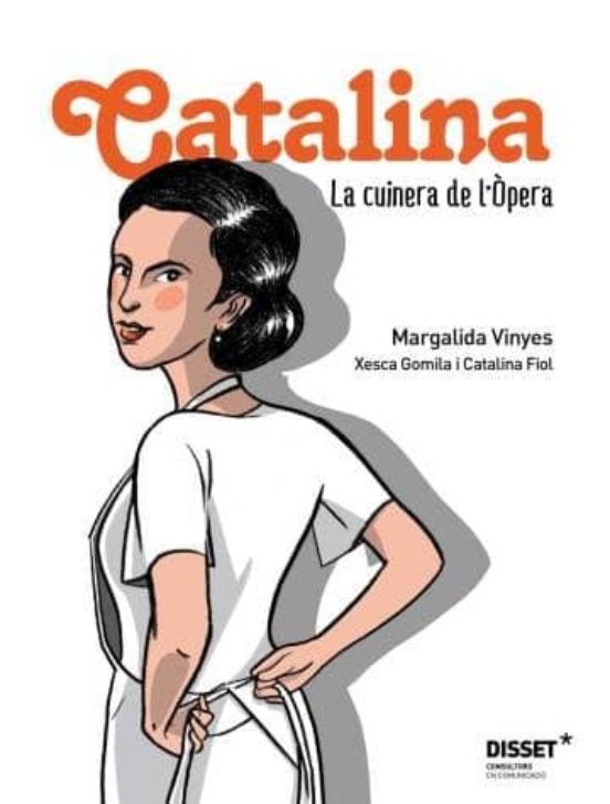 Catalina: La Cuinera De L Òpera
