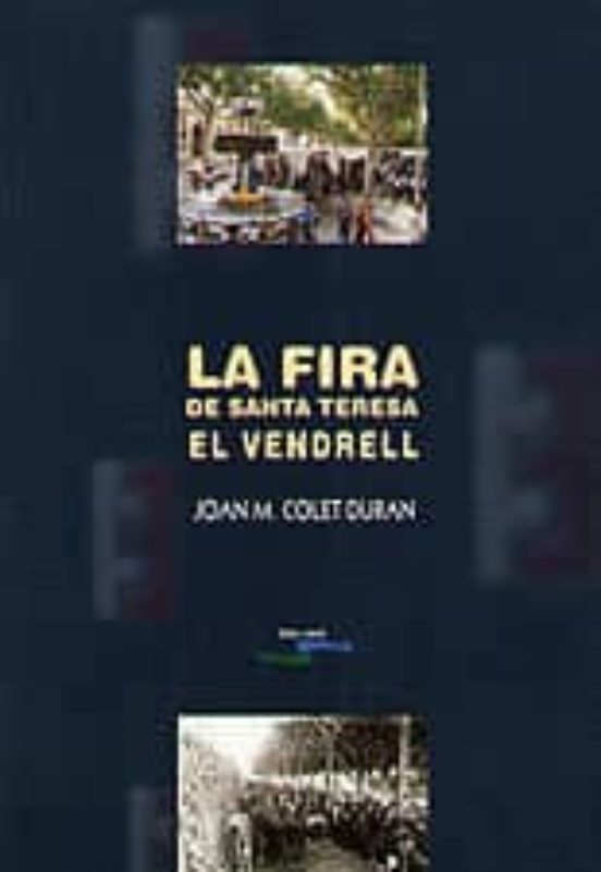 La Fira De Santa Teresa Del Vendrell