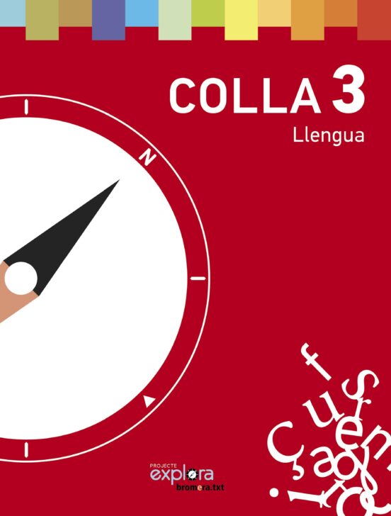 Lengua 3º Primaria. Colla. Projecte Explora