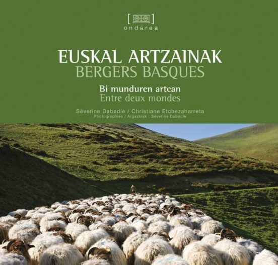 Euskal Artzainak=bergers Basques