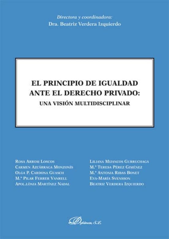 El Principio De Igualdad Ante El Derecho Privado. Una Visión Multidisciplinar