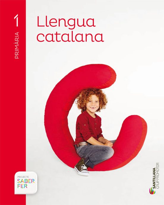 Llengua Catalana 1º Educacion Primaria Saber Fer Ed 2016