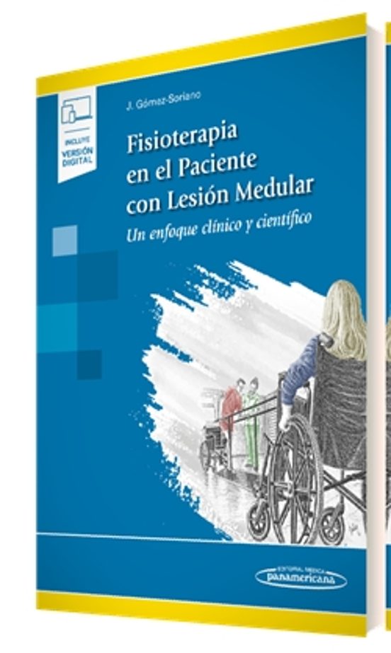 Fisioterapia En El Paciente Con Lesión Medular