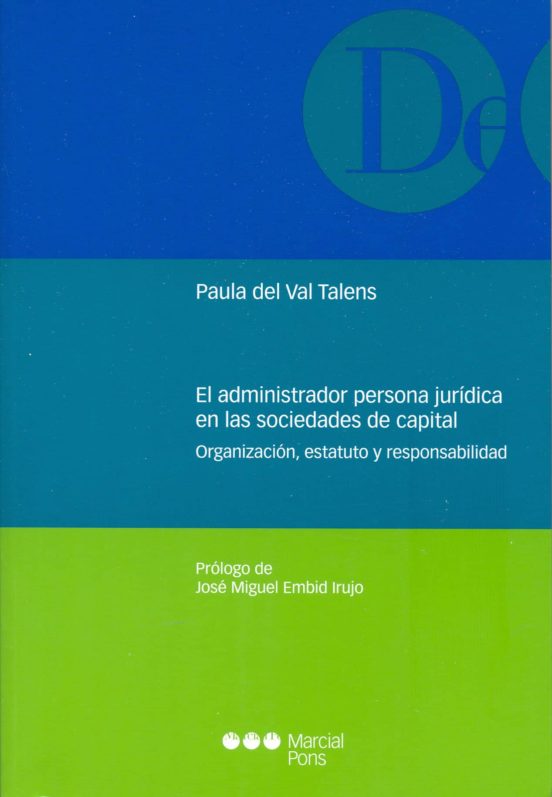 El Administrador Persona Jurídica En Las Sociedades De Capital