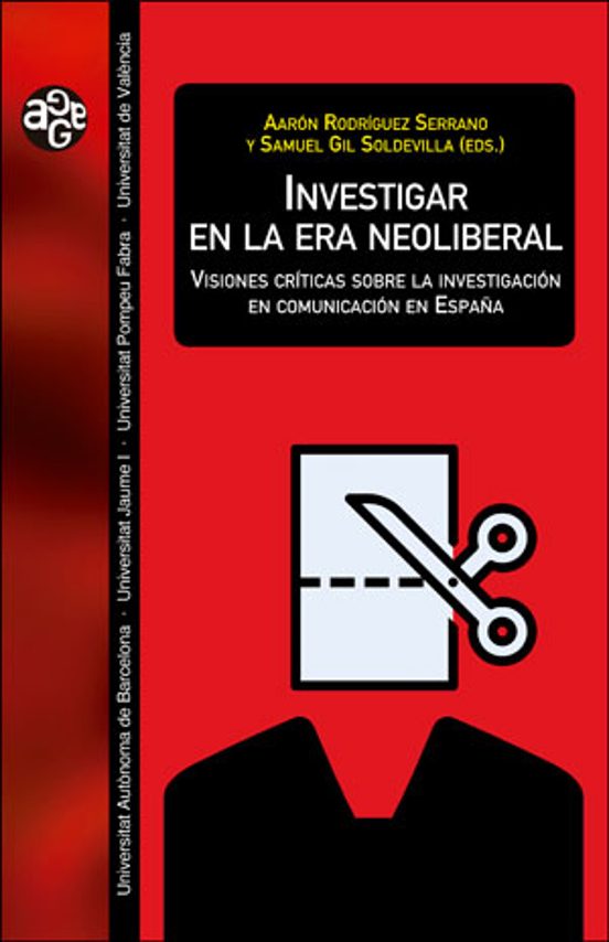Investigar En La Era Neoliberal: Versiones Criticas Sobre La Investiga
