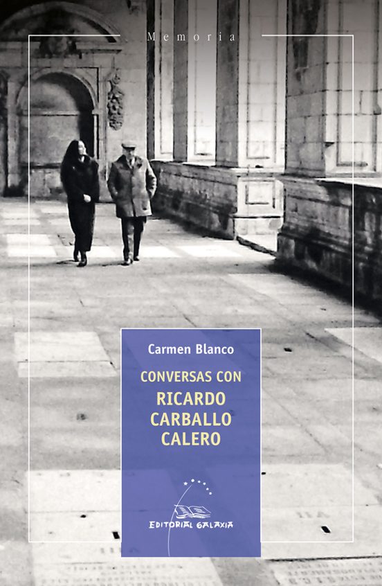 Conversas Con Ricardo Carballo Calero