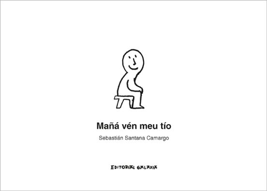 Mañá vén o meu tío
