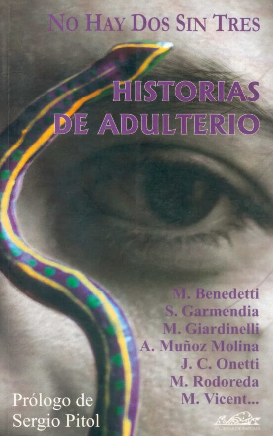 No Hay Dos Sin Tres: Historias De Adulterio