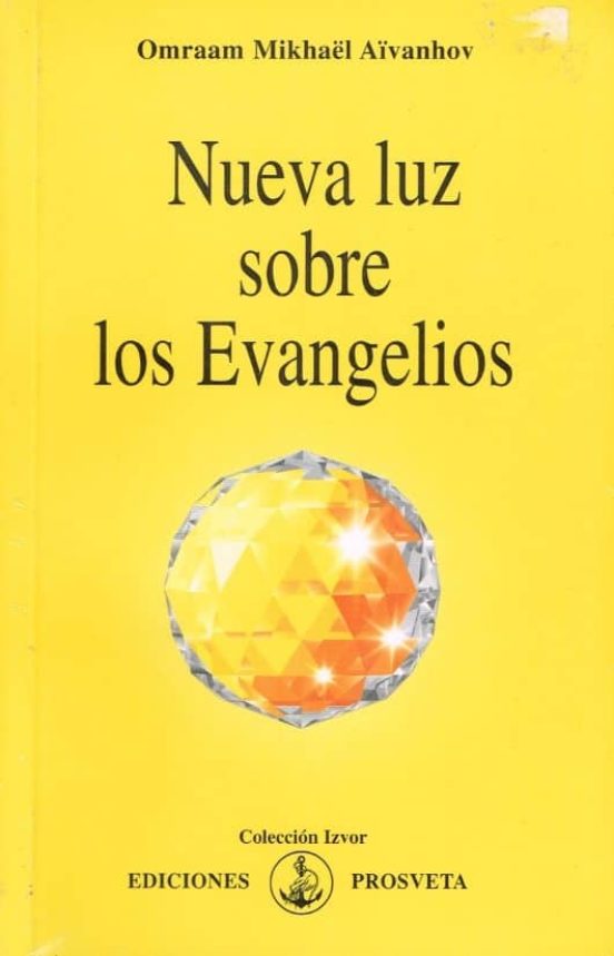Nueva Luz Sobre Los Evangelios
