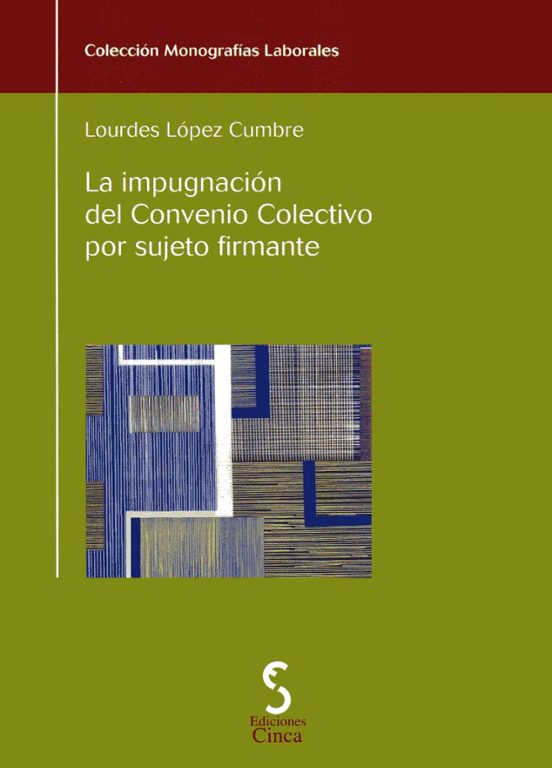 La impugnación del Convenio Colectivo por sujeto firmante