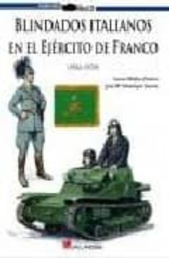 Blindados Italianos En El Ejercito De Franco