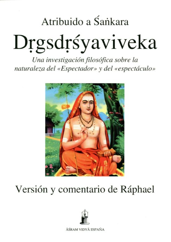 Drgsdrsyaviveka: Una Investigacion Filosofica Sobre La Naturaleza Del