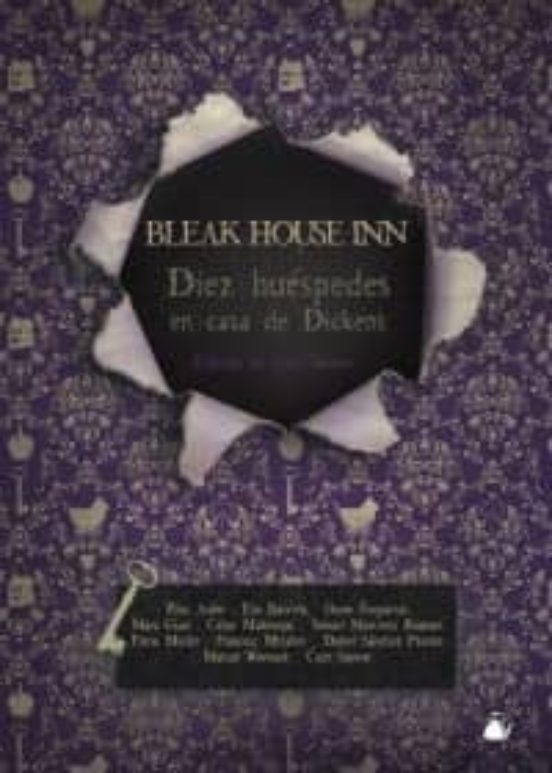 Bleak House Inn: Diez Huespedes En Casa De Dickens