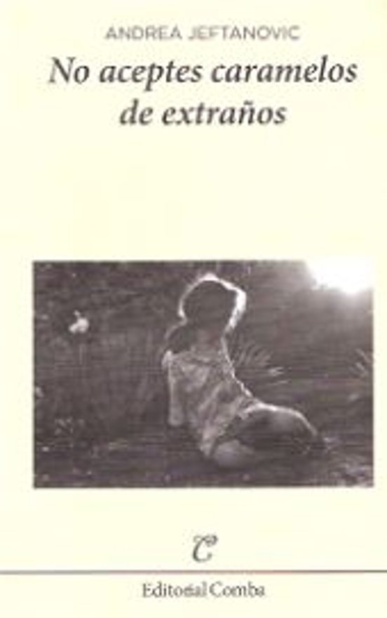 No Aceptes Caramelos De Extraños