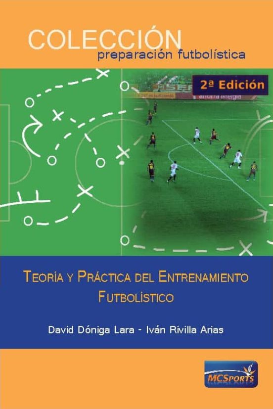Teoría Y Práctica Del Entrenamiento Futbolístico