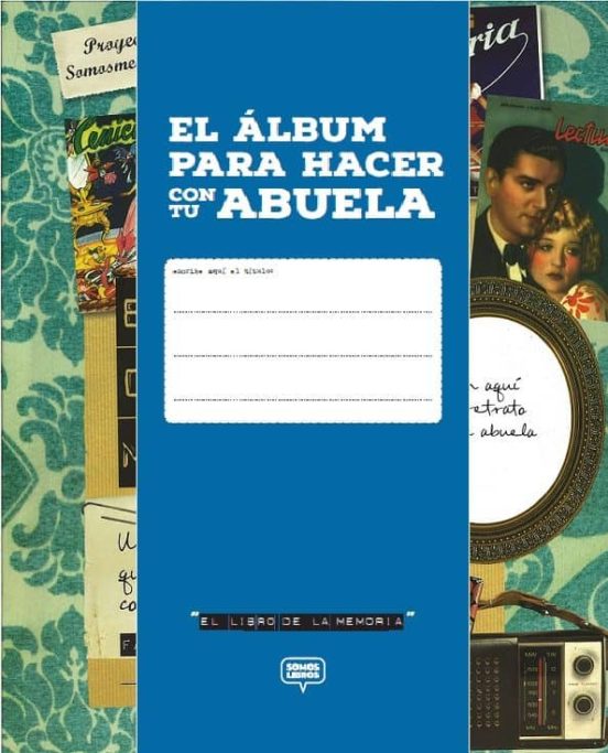El Album Para Hacer Con Tu Abuela