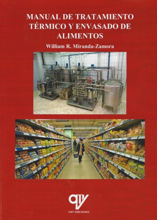 Manual De Tratamiento Térmico Y Envasado De Alimentos