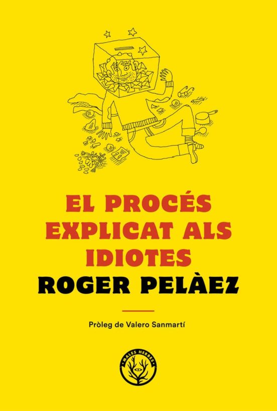 El Procés Explicat Als Idiotes