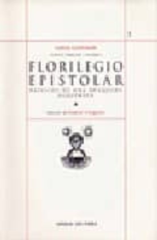 Florilegio Epistolar Reflejos De Una Busqueda Alquimica