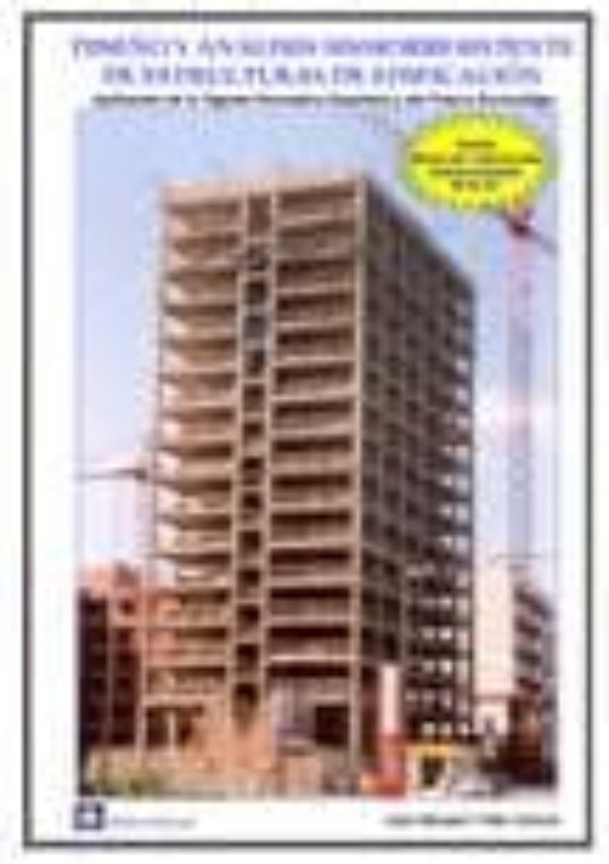 Diseño Y Analisis Sismorresistente De Estructuras De Edificacion