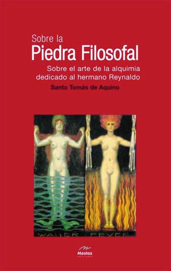 Sobre La Piedra Filosofal; Sobre El Arte De La Alquimia