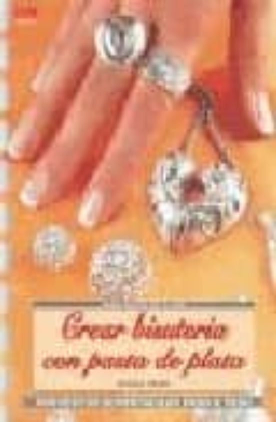 Crear Bisuteria Con Pasta De Plata