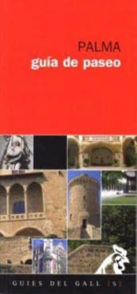 Palma: Guia De Paseo