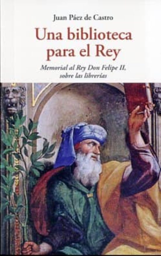 Una Biblioteca Para El Rey
