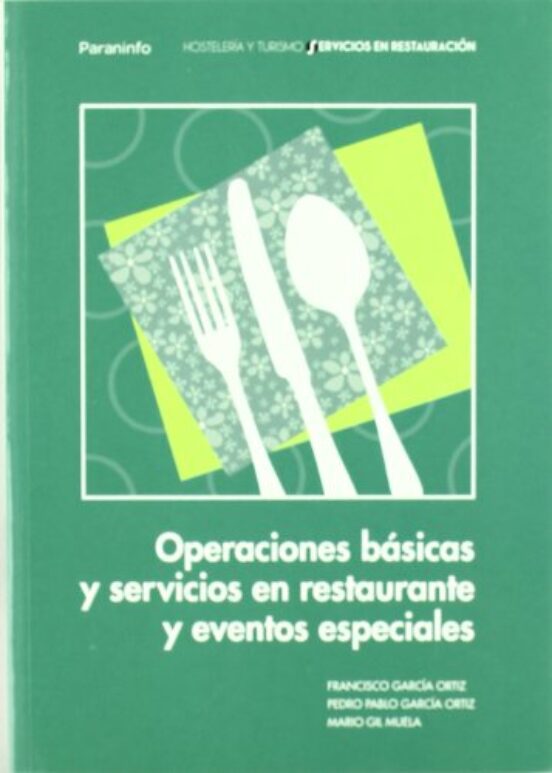 Operaciones Basicas Y Servicios En Restauracion Y Eventos Especia Les