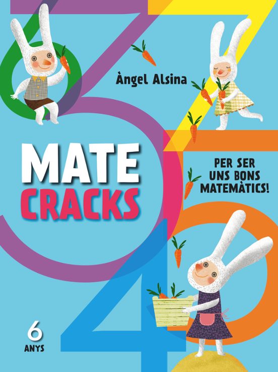 Matecracks Per Ser Un Bon Matematic 6 Anys