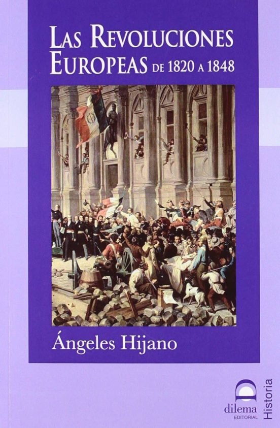 Las Revoluciones Europeas De 1820 A 1848