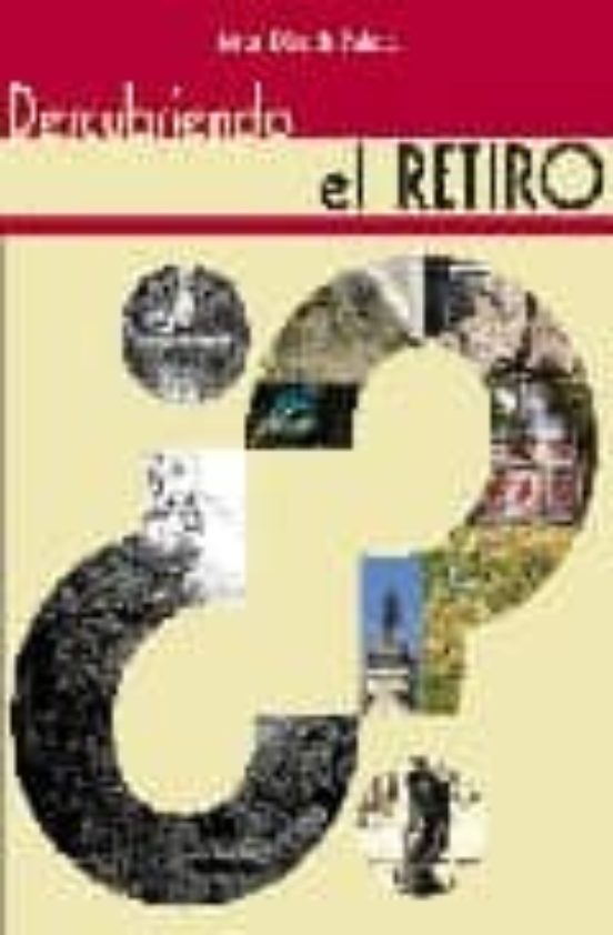 Descubriendo El Retiro