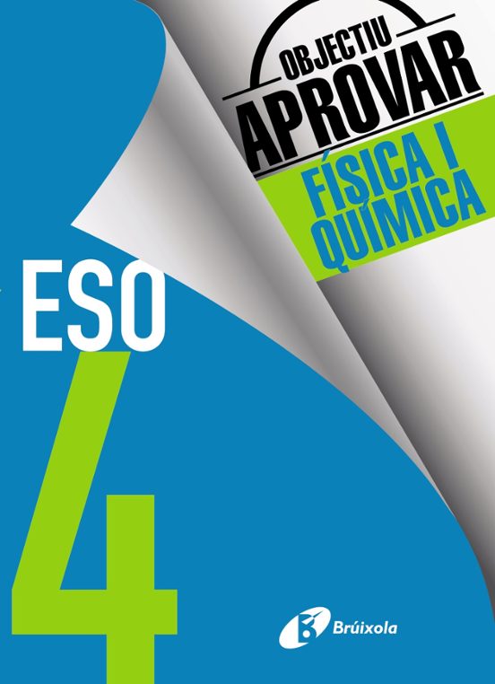 Objectiu Aprovar Física I Química 4 ESO