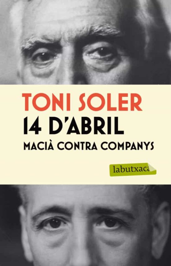14 D Abril. Macia Contra Companys