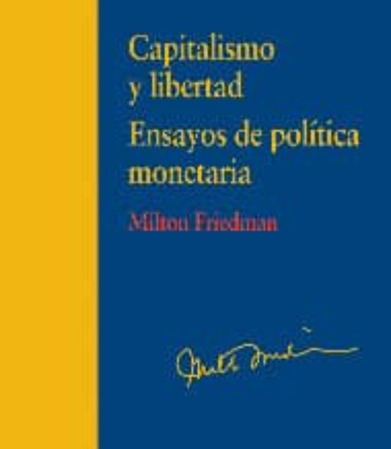 Capitalismo Y Libertad