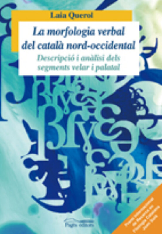 La Morfologia Verbal Del Català Nord-occidental