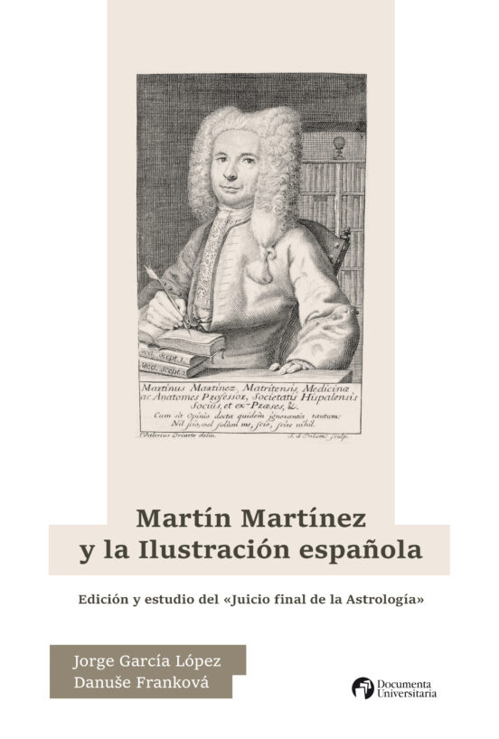Martin Martinez Y La Ilustracion Española. Edicion Y Estudio Del Juici