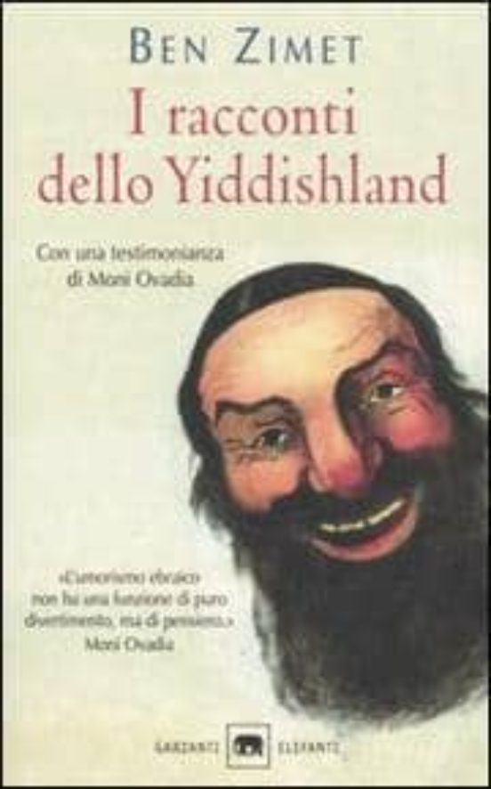 I Racconti Dello Yiddishland: Parole Del Popolo Ebraico
