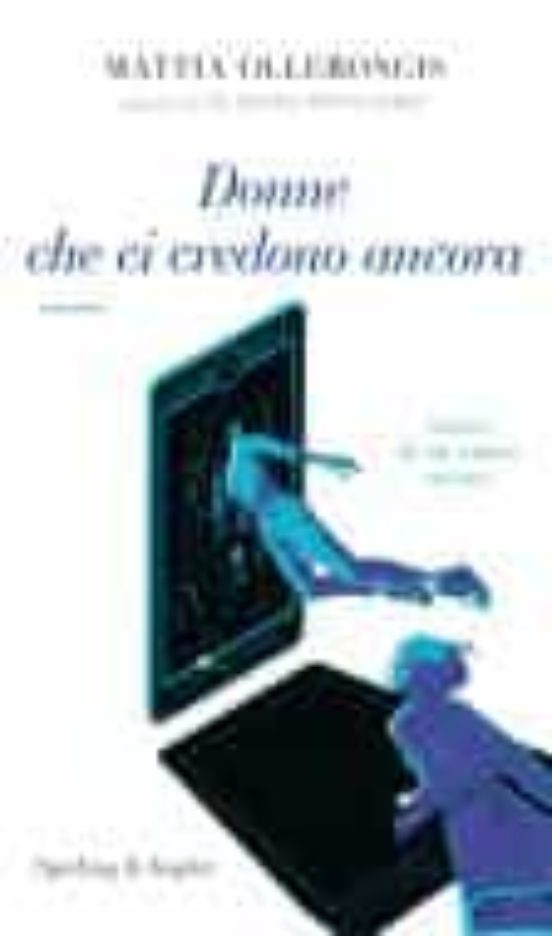 donne che ci credono ancora