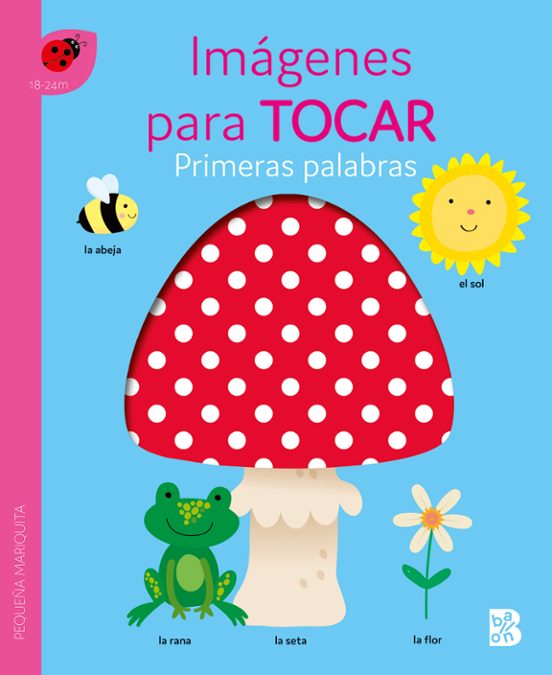 Primeras Palabras. Imagenes Para Tocar