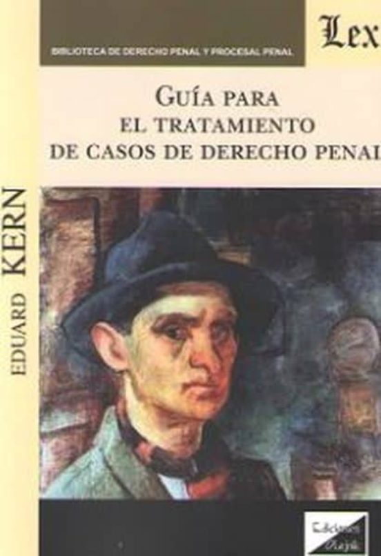 Guia Para El Tratamiento De Casos De Derecho Penal