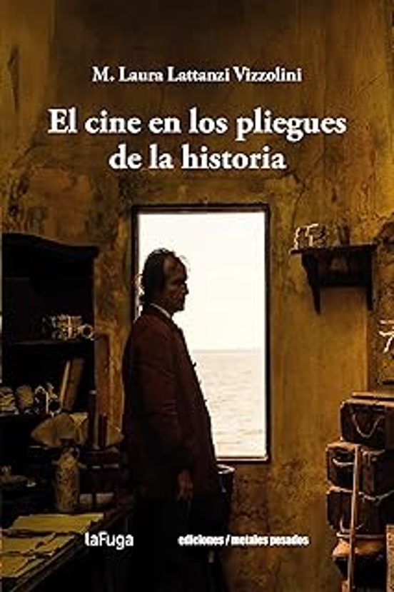 El Cine En Los Pliegues De La Historia